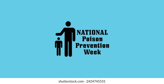 NATIONAL Poison Prevention Week very beautiful design