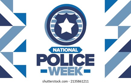 National Police Week. Celebrated annual in May. In honor of the United States police hero. Police badge and star. Officers Memorial Day. American patriotic design. Vector poster, creative illustration