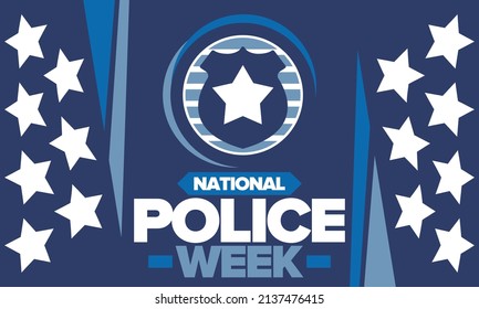 National Police Week. Celebrated annual in May. In honor of the United States police hero. Police badge and star. Officers Memorial Day. American patriotic design. Vector poster, creative illustration