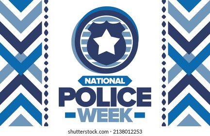 National Police Week. Celebrated annual in May. In honor of the United States police hero. Police badge and star. Officers Memorial Day. American patriotic design. Vector poster, creative illustration