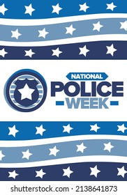 National Police Week. Celebrated annual in May. In honor of the United States police hero. Police badge and star. Officers Memorial Day. American patriotic design. Vector poster, creative illustration