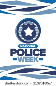 National Police Week. Celebrated annual in May. In honor of the United States police hero. Police badge and star. Officers Memorial Day. American patriotic design. Vector poster, creative illustration