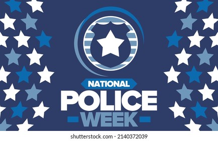 National Police Week. Celebrated annual in May. In honor of the United States police hero. Police badge and star. Officers Memorial Day. American patriotic design. Vector poster, creative illustration