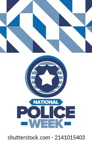 National Police Week. Celebrated annual in May. In honor of the United States police hero. Police badge and star. Officers Memorial Day. American patriotic design. Vector poster, creative illustration