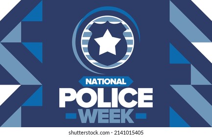 National Police Week. Celebrated annual in May. In honor of the United States police hero. Police badge and star. Officers Memorial Day. American patriotic design. Vector poster, creative illustration