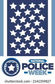 National Police Week. Celebrated annual in May. In honor of the United States police hero. Police badge and star. Officers Memorial Day. American patriotic design. Vector poster, creative illustration