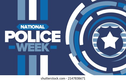 National Police Week. Celebrated annual in May. In honor of the United States police hero. Police badge and star. Officers Memorial Day. American patriotic design. Vector poster, creative illustration