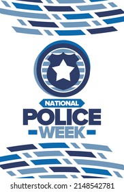 National Police Week. Celebrated annual in May. In honor of the United States police hero. Police badge and star. Officers Memorial Day. American patriotic design. Vector poster, creative illustration