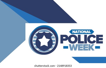 National Police Week. Celebrated annual in May. In honor of the United States police hero. Police badge and star. Officers Memorial Day. American patriotic design. Vector poster, creative illustration