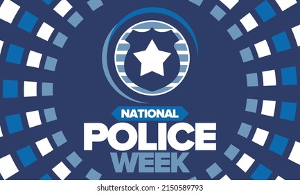 National Police Week. Celebrated annual in May. In honor of the United States police hero. Police badge and star. Officers Memorial Day. American patriotic design. Vector poster, creative illustration