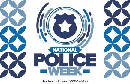 National Police Week. Celebrated annual in May. In honor of the United States police hero. Police badge and star. Officers Memorial Day. American patriotic design. Vector poster, creative illustration