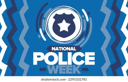 National Police Week. Celebrated annual in May. In honor of the United States police hero. Police badge and star. Officers Memorial Day. American patriotic design. Vector poster, creative illustration