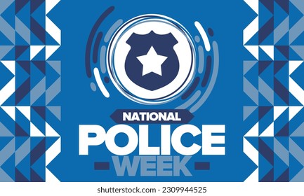 National Police Week. Celebrated annual in May. In honor of the United States police hero. Police badge and star. Officers Memorial Day. American patriotic design. Vector poster, creative illustration