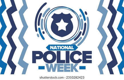 National Police Week. Celebrated annual in May. In honor of the United States police hero. Police badge and star. Officers Memorial Day. American patriotic design. Vector poster, creative illustration