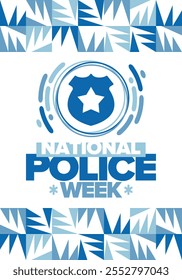 National Police Week. Celebrated annual in May. In honor of the United States police hero. Police badge and star. Officers Memorial Day. American patriotic design. Vector poster, creative illustration