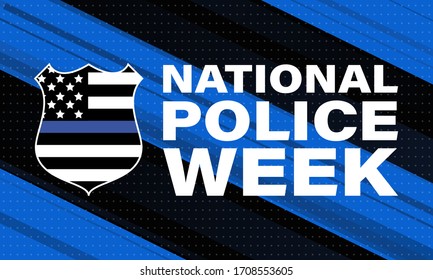 National Police Week. Celebrated in the United States in May. Police Officers Honor and Memorial Day. Poster, card, banner, background design. Vector illustration eps 10.