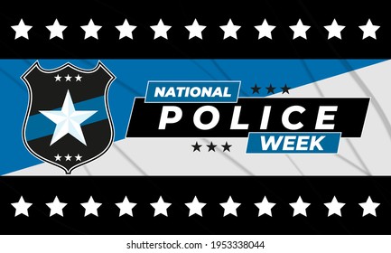 National Police Week. Celebrated in the United States in May. Police Officers Honor and Memorial Day. Poster, card, banner, background design. Vector illustration eps 10.