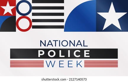 National Police Week. Celebrated in the United States in May. Police Officers Honor and Memorial Day. Poster, card, banner, background design. Vector illustration eps 10.