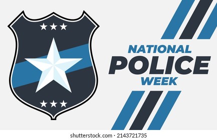 National Police Week. Celebrated in the United States in May. Police Officers Honor and Memorial Day. Poster, card, banner, background design. Vector illustration eps 10.