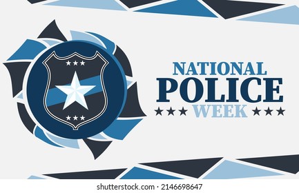 National Police Week. Celebrated in the United States in May. Police Officers Honor and Memorial Day. Poster, card, banner, background design. Vector illustration eps 10.
