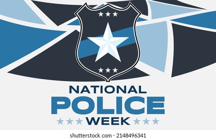 National Police Week. Celebrated in the United States in May. Police Officers Honor and Memorial Day. Poster, card, banner, background design. Vector illustration eps 10.