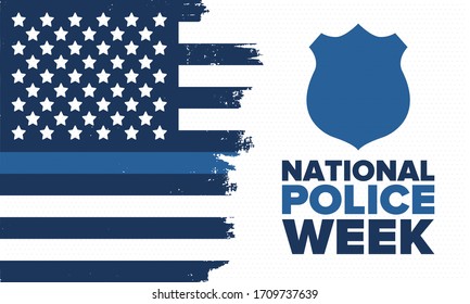 National Police Week in May. Celebrated annual in United States. In honor of the police hero. Police badge and patriotic elements. Officers Memorial Day. Poster, card, banner. Vector illustration