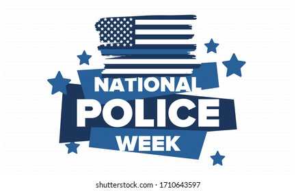 National Police Week in May. Celebrated annual in United States. In honor of the police hero. Police badge and patriotic elements. Officers Memorial Day. Poster, card, banner. Vector illustration