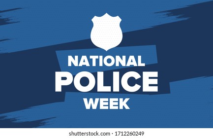 National Police Week in May. Celebrated annual in United States. In honor of the police hero. Police badge and patriotic elements. Officers Memorial Day. Poster, card, banner. Vector illustration