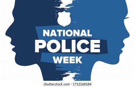 National Police Week in May. Celebrated annual in United States. In honor of the police hero. Police badge and patriotic elements. Officers Memorial Day. Poster, card, banner. Vector illustration