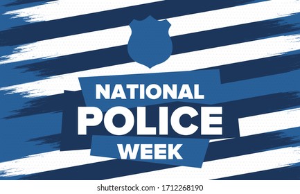 National Police Week in May. Celebrated annual in United States. In honor of the police hero. Police badge and patriotic elements. Officers Memorial Day. Poster, card, banner. Vector illustration