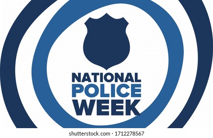 National Police Week in May. Celebrated annual in United States. In honor of the police hero. Police badge and patriotic elements. Officers Memorial Day. Poster, card, banner. Vector illustration