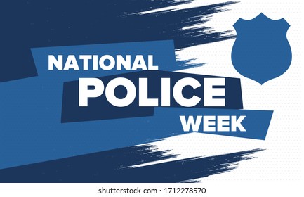 National Police Week in May. Celebrated annual in United States. In honor of the police hero. Police badge and patriotic elements. Officers Memorial Day. Poster, card, banner. Vector illustration