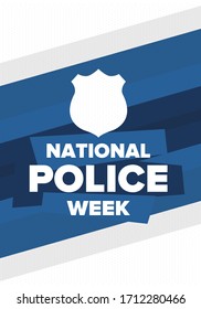 National Police Week in May. Celebrated annual in United States. In honor of the police hero. Police badge and patriotic elements. Officers Memorial Day. Poster, card, banner. Vector illustration