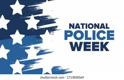 National Police Week in May. Celebrated annual in United States. In honor of the police hero. Police badge and patriotic elements. Officers Memorial Day. Poster, card, banner. Vector illustration