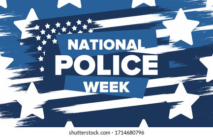 National Police Week in May. Celebrated annual in United States. In honor of the police hero. Police badge and patriotic elements. Officers Memorial Day. Poster, card, banner. Vector illustration