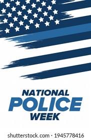 National Police Week in May. Celebrated annual in United States. In honor of the police hero. Police badge and patriotic elements. Officers Memorial Day. Poster, card, banner. Vector illustration