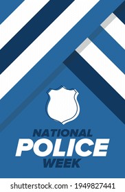 National Police Week in May. Celebrated annual in United States. In honor of the police hero. Police badge and patriotic elements. Officers Memorial Day. Poster, card, banner. Vector illustration