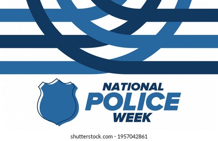 National Police Week in May. Celebrated annual in United States. In honor of the police hero. Police badge and patriotic elements. Officers Memorial Day. Poster, card, banner. Vector illustration