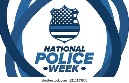 National Police Week in May. Celebrated annual in United States. In honor of the police hero. Police badge and patriotic elements. Officers Memorial Day. Poster, card, banner. Vector illustration