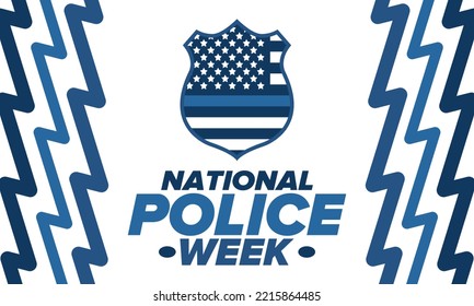 National Police Week in May. Celebrated annual in United States. In honor of the police hero. Police badge and patriotic elements. Officers Memorial Day. Poster, card, banner. Vector illustration