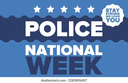 National Police Week in May. Celebrated annual in United States. In honor of the police hero. Police badge and patriotic elements. Officers Memorial Day. Poster, card, banner. Vector illustration