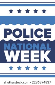 National Police Week in May. Celebrated annual in United States. In honor of the police hero. Police badge and patriotic elements. Officers Memorial Day. Poster, card, banner. Vector illustration