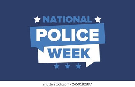 National Police Week in May. Celebrated annual in United States. In honor of the police hero. Police badge and patriotic elements. Officers Memorial Day. Poster, card, banner. Vector illustration