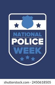 National Police Week in May. Celebrated annual in United States. In honor of the police hero. Police badge and patriotic elements. Officers Memorial Day. Poster, card, banner. Vector illustration