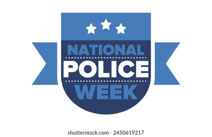 National Police Week in May. Celebrated annual in United States. In honor of the police hero. Police badge and patriotic elements. Officers Memorial Day. Poster, card, banner. Vector illustration