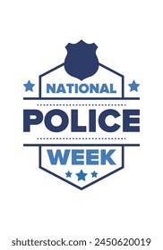 National Police Week in May. Celebrated annual in United States. In honor of the police hero. Police badge and patriotic elements. Officers Memorial Day. Poster, card, banner. Vector illustration