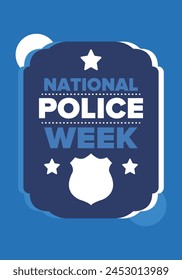 National Police Week in May. Celebrated annual in United States. In honor of the police hero. Police badge and patriotic elements. Officers Memorial Day. Poster, card, banner. Vector illustration