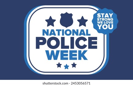 National Police Week in May. Celebrated annual in United States. In honor of the police hero. Police badge and patriotic elements. Officers Memorial Day. Poster, card, banner. Vector illustration