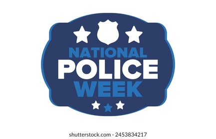 National Police Week in May. Celebrated annual in United States. In honor of the police hero. Police badge and patriotic elements. Officers Memorial Day. Poster, card, banner. Vector illustration