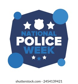 National Police Week in May. Celebrated annual in United States. In honor of the police hero. Police badge and patriotic elements. Officers Memorial Day. Poster, card, banner. Vector illustration